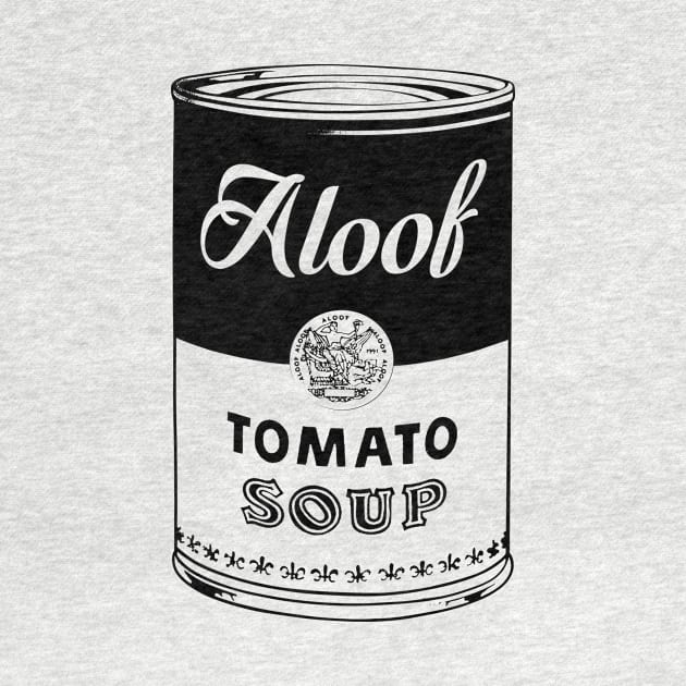 SOUP CAN by AloofTees